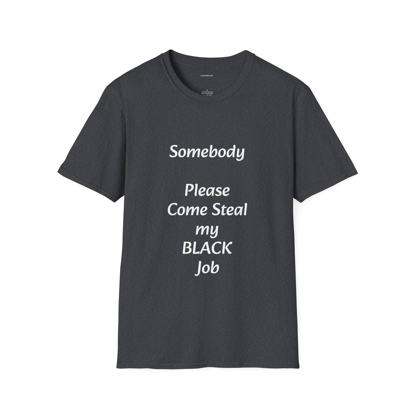 Please Steal My Black Job