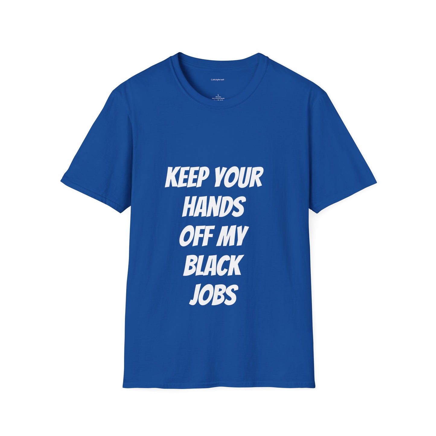 Keep your hands off my black Job